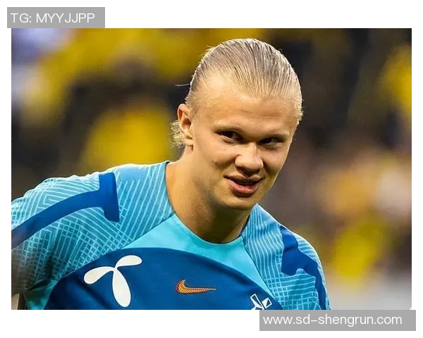 哈兰德职业生涯转折点：从多特蒙德到曼城的辉煌之路